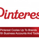 Pinterest Cozies Up To Brands With Business Accounts And Tools