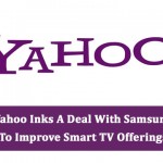 Yahoo Inks A Deal With Samsung To Improve Smart TV Offerings