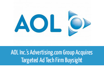 AOL Inc.’s Advertising.com Group Acquires Targeted Ad Tech Firm Buysight