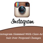 Instagram Slammed With Class-Action Suit Over Proposed Changes