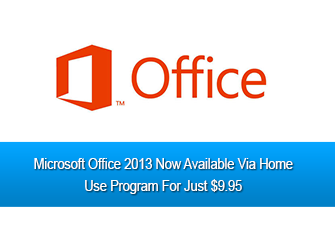 Microsoft Office 2013 Now Available Via Home Use Program For Just $9.95