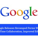 Google Releases Revamped Forms With Real-Time Collaboration, Improved Editing