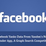 Facebook Yanks Data From Yandex's New Wonder App, A Graph Search Competitor