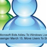 Microsoft Bids Adieu To Windows Live Messenger March 15, Move Users To Skype