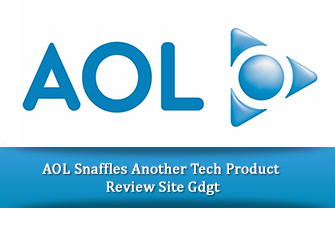 AOL Snaffles Another Tech Product Review Site Gdgt
