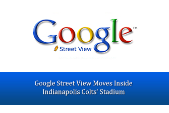 Google Street View Moves Inside Indianapolis Colts’ Stadium