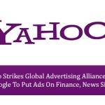 Yahoo Strikes Global Advertising Alliance With Google To Put Ads On Finance, News Sites