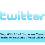 Shop With A 140 Characters Tweet, Thanks To Amex And Twitter Alliance